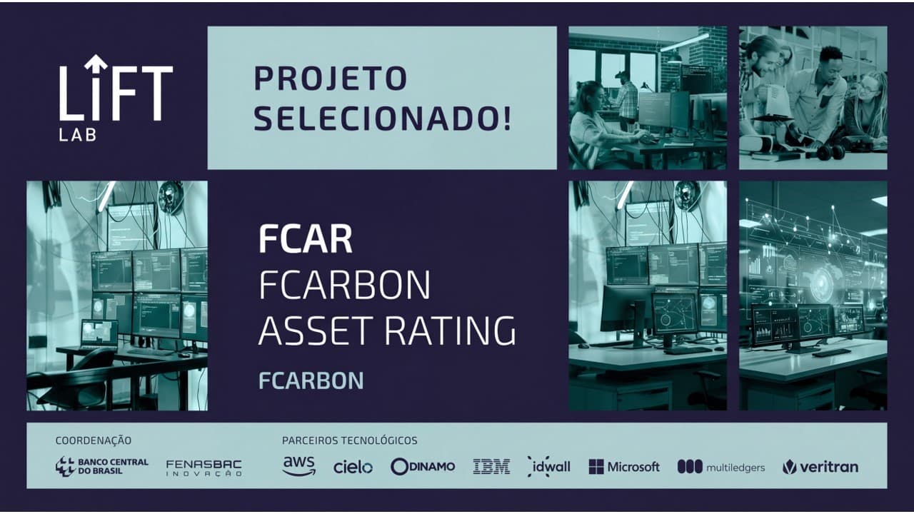 FCARBON NO ECOSSISTEMA DE INOVAÇÃO DO BACEN: LIFT LAB 2026! 🏛️🚀🌱